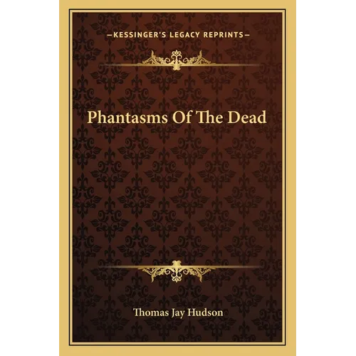 Phantasms Of The Dead - Paperback | Books | Wiccan Center