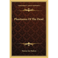 Phantasms Of The Dead - Paperback | Books | Wiccan Center