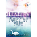 Healing Point of View - Paperback | Books | Wiccan Center