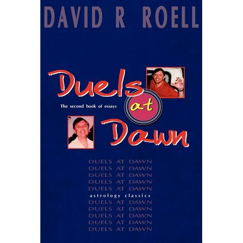 Duels at Dawn: The Second Book of Essays - Paperback | Books | Wiccan Center
