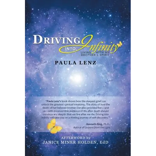 Driving into Infinity: Living with My Brother's Spirit - Hardcover | Books | Wiccan Center