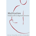 Meditation: Simple Guide to Beginning Practice - Paperback | Books | Wiccan Center