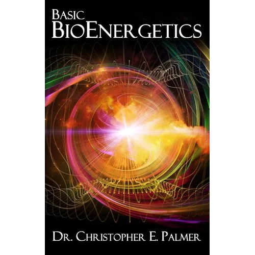 Basic BioEnergetics - Paperback | Books | Wiccan Center