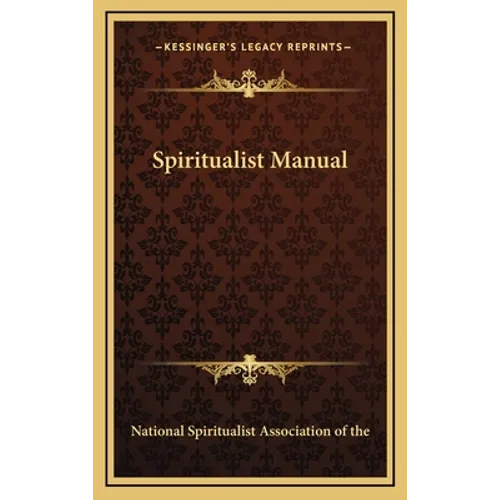 Spiritualist Manual - Hardcover | Books | Wiccan Center
