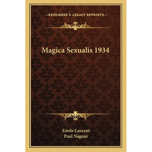 Magica Sexualis 1934 - Paperback | Books | Wiccan Center