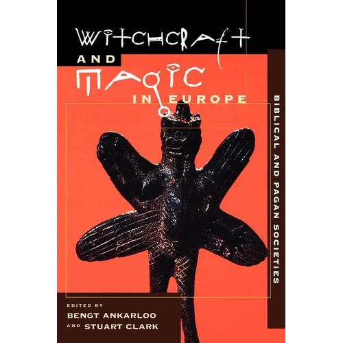 Witchcraft and Magic in Europe, Volume 1: Biblical and Pagan Societies - Paperback | Books | Wiccan Center