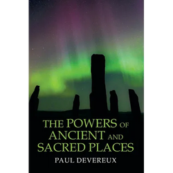 The Powers of Ancient and Sacred Places - Paperback | Books | Wiccan Center