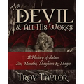 Devil and All His Works - Paperback | Books | Wiccan Center