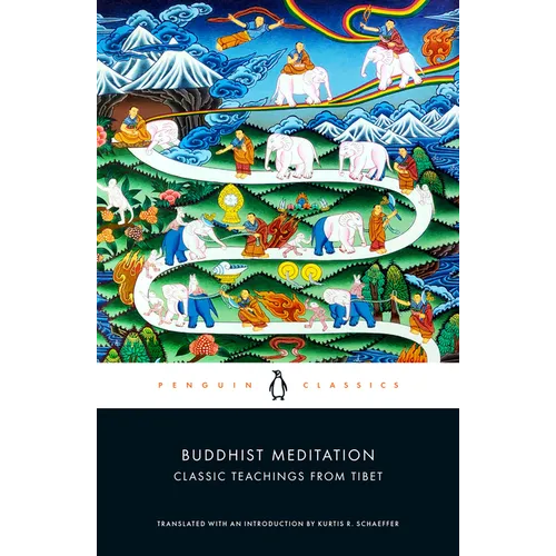 Buddhist Meditation: Classic Teachings from Tibet - Paperback | Books | Wiccan Center