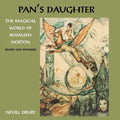 Pan's Daughter: The Magical World of ROSALEEN NORTON - Paperback | Books | Wiccan Center