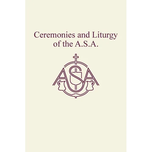 Ceremonies and Liturgy of the A.S.A. - Hardcover | Books | Wiccan Center