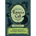 Raven's Call: A Quaint and Curious Anthology of Forgotten Lore - Paperback | Books | Wiccan Center