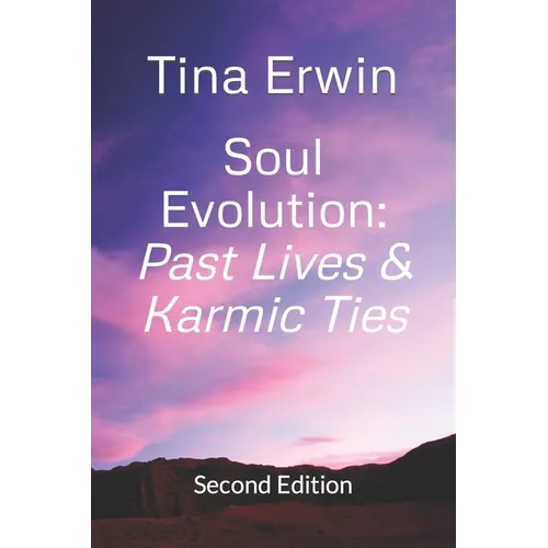 Soul Evolution: Past Lives & Karmic Ties - Paperback | Books | Wiccan Center