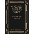 A People's Guide to Tarot: A Primer for Everyone - Hardcover | Books | Wiccan Center