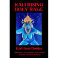 Kali Rising: Holy Rage - Paperback | Books | Wiccan Center
