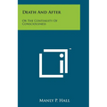 Death And After: Or The Continuity Of Consciousness - Paperback | Books | Wiccan Center