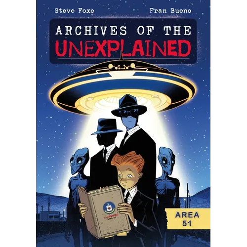 Archives of the Unexplained: Area 51 - Hardcover | Books | Wiccan Center