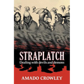 Straplatch: Dealing with Devils and Demons - Paperback | Books | Wiccan Center