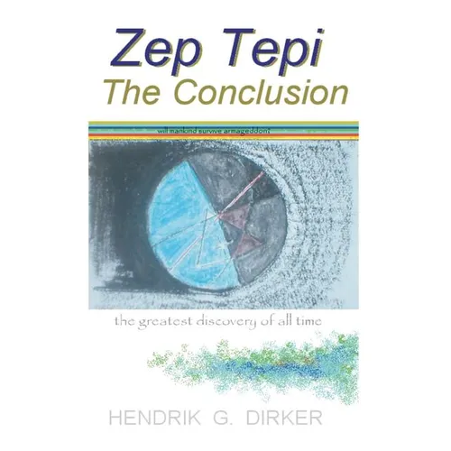 Zep Tepi: The Conclusion - Paperback | Books | Wiccan Center