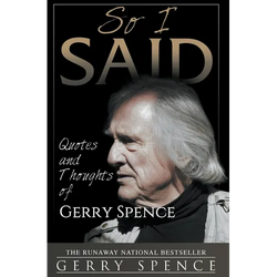 So I Said: Quotes and Thoughts of Gerry Spence - Hardcover | Books | Wiccan Center