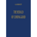 The Herald of Coming Good: First Appeal to Contemporary Humanity - Hardcover | Books | Wiccan Center