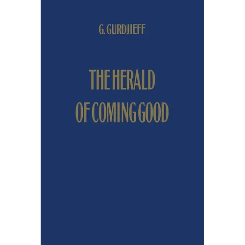 The Herald of Coming Good: First Appeal to Contemporary Humanity - Hardcover | Books | Wiccan Center