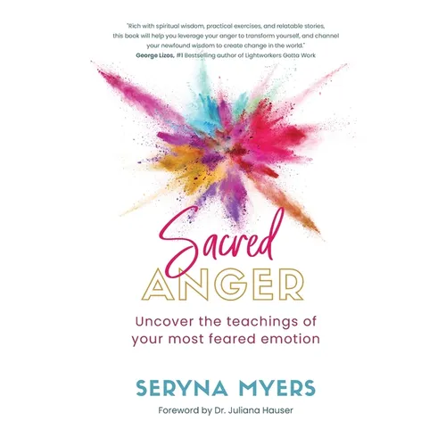 Sacred Anger: Uncover the teachings of your most feared emotion - Paperback | Books | Wiccan Center