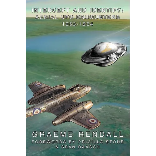 Intercept & Identify: Aerial UFO Encounters 1953-1954 - Paperback | Books | Wiccan Center