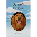 The Angel I Once Knew - Paperback | Books | Wiccan Center