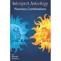 Interpret Astrology: Planetary Combinations - Paperback | Books | Wiccan Center