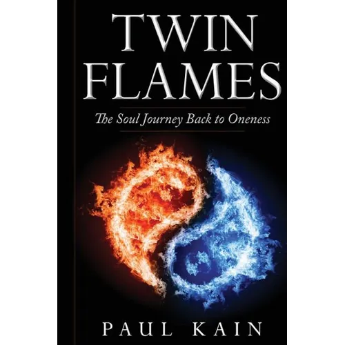 Twin Flames: : The Soul Journey Back to Oneness - Paperback | Books | Wiccan Center