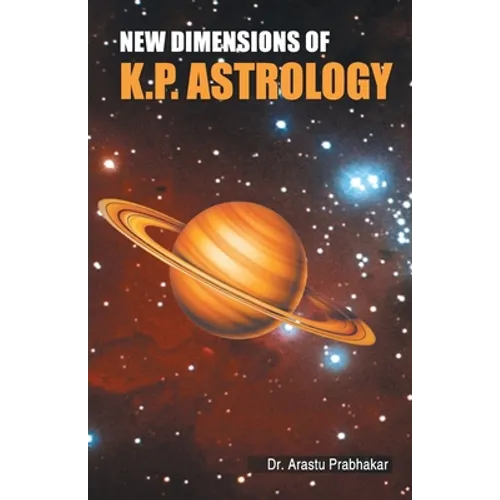 New Dimensions of K.P. Astrology - Paperback | Books | Wiccan Center