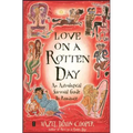 Love on a Rotten Day - Paperback | Books | Wiccan Center