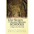 The Lost Secrets of the Ancient Mystery Schools: 11 Steps to Your Divine Self - Paperback | Books | Wiccan Center