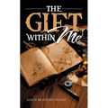 The Gift Within Me - Paperback | Books | Wiccan Center