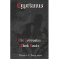 Cyprianus: The Norwegian Black Books - Paperback | Books | Wiccan Center