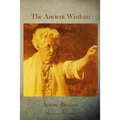 The Ancient Wisdom - Paperback | Books | Wiccan Center