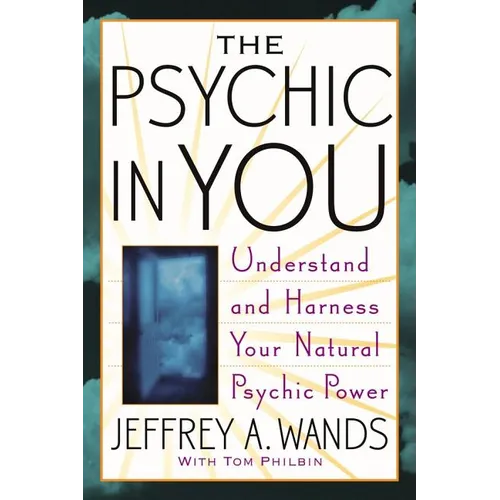 The Psychic in You: Understand and Harness Your Natural Psychic Power - Paperback | Books | Wiccan Center