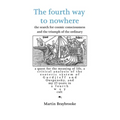 The fourth way to nowhere - Paperback | Books | Wiccan Center
