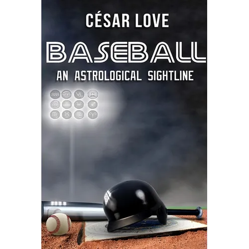 Baseball: An Astrological Sightline - Paperback | Books | Wiccan Center