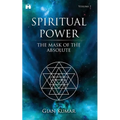 Spiritual Power: The Mask of the Absolute - Volume 2 - Paperback | Books | Wiccan Center