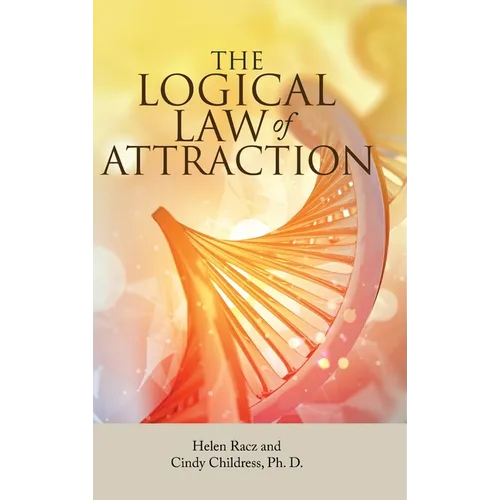 The Logical Law of Attraction - Hardcover | Books | Wiccan Center