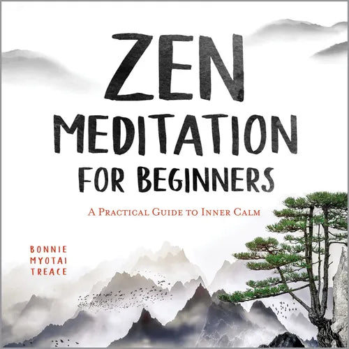 Zen Meditation for Beginners: A Practical Guide to Inner Calm - Paperback | Books | Wiccan Center