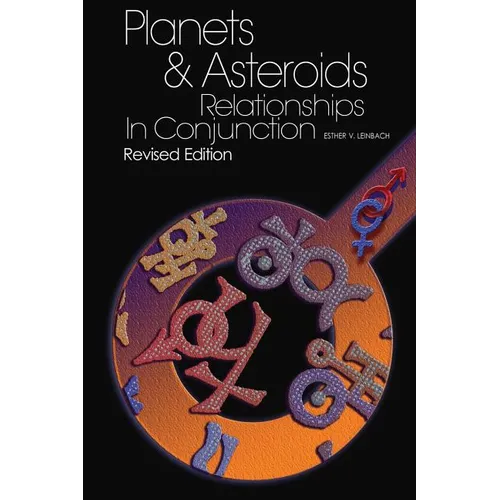 Planets & Asteroids: Relationships In Conjunction - Paperback | Books | Wiccan Center