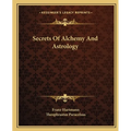 Secrets Of Alchemy And Astrology - Paperback | Books | Wiccan Center