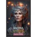 Hestia: Goddess of the hearth and the home - Paperback | Books | Wiccan Center