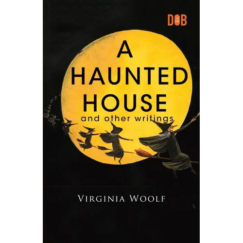 A Haunted House and Other Writings - Paperback | Books | Wiccan Center