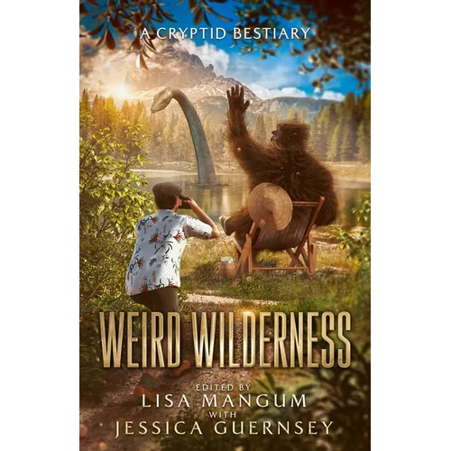 Weird Wilderness: A Cryptid Bestiary - Paperback | Books | Wiccan Center