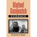 Bigfoot Sasquatch Evidence: The Anthropologist Speaks Out - Paperback | Books | Wiccan Center