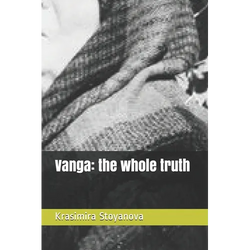 Vanga: the whole truth - Paperback | Books | Wiccan Center